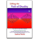 Lifting the Veil of Duality Lifting the Veil of Duality