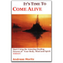 It's Time to Come Alive 